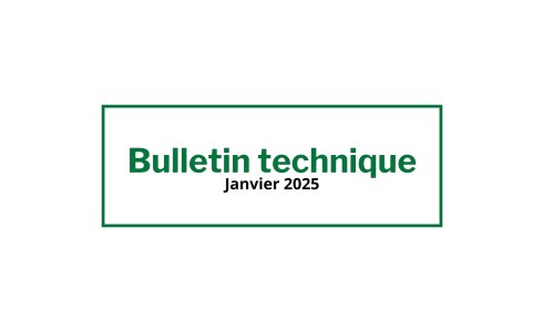 Bulletin Technique Janvier 2025 Bulletin Technique Janvier 2025